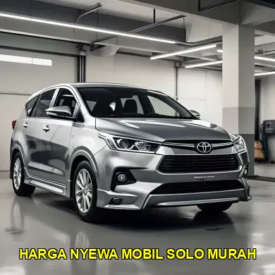 harga nyewa mobil solo murah